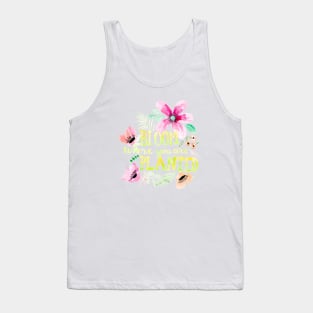 Bloom where you are planted Watercolor Typography Tank Top